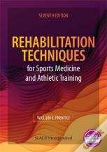 Rehabilitation Techniques For Sports Medicine And Athletic Training