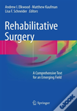 Rehabilitative Surgery