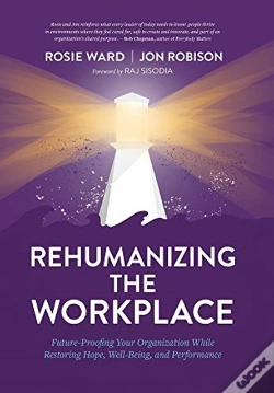 Capa do artigo Rehumanizing The Workplace