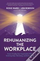 Rehumanizing The Workplace