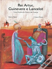 Rei Artur, Guinevere e Lancelot