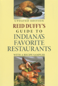 Reid Duffy'S Guide To Indiana'S Favorite Restaurants, Updated Edition