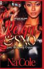 Reign & Sno, Lovin' The Wrong N*Gga - Preview