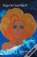 Reign On Cloud Nine Ii