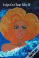 Reign On Cloud Nine Ii