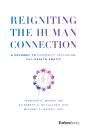 Reigniting The Human Connection - Preview