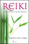 Reiki - Amor, Saúde e Transformação