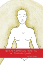 Reiki As A Spiritual Practice - Preview