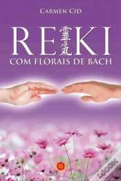 Capa do artigo Reiki - Com Florais de Bach