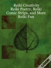 Capa do artigo Reiki Creativity: Reiki Poetry, Reiki Comic Strips, And More Reiki Fun