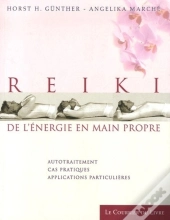 Reiki, De L'Energie En Main Propre