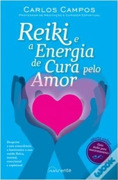 Reiki e a Energia de Cura pelo Amor
