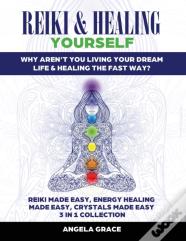 Reiki & Healing Yourself
