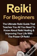 Reiki For Beginners
