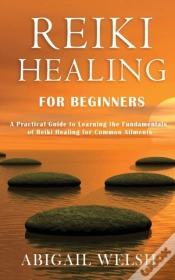 Capa do artigo Reiki Healing For Beginners: A Practical