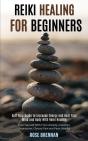 Reiki Healing For Beginners - Preview