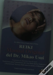 Reiki. Manual Original Del Dr. Mikao Usui 