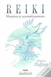 Capa do artigo Reïki ; Mystères Et Accomplissements