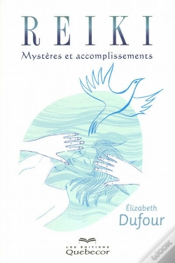 Capa do artigo Reïki ; Mystères Et Accomplissements