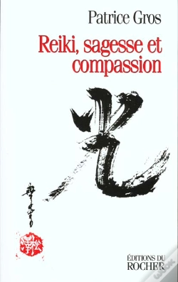 Capa do artigo Reiki , Sagesse Et Compassion