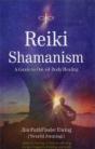 Reiki Shamanism - Preview