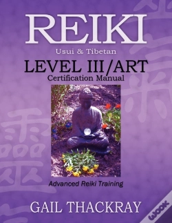 Capa do artigo Reiki, Usui & Tibetan, Level Iii/Art Certification Manual, Advanced Reiki Training