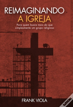 Capa do artigo Reimaginando A Igreja