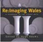 Re:Imaging Wales - Preview