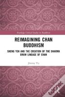 Reimagining Chan Buddhism
