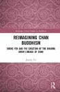 Reimagining Chan Buddhism - Preview
