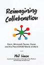 Reimagining Collaboration - Preview