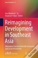 Reimagining Development In Southeast Asia