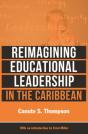 Reimagining Educational Leadership In The Caribbean - Preview