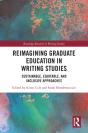 Reimagining Graduate Education In Writing Studies - Preview