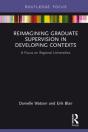 Reimagining Graduate Supervision In Developing Contexts - Preview
