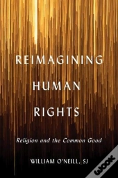 Reimagining Human Rights