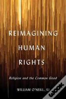 Reimagining Human Rights