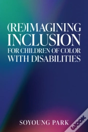 Capa do artigo (Re)Imagining Inclusion For Children Of Color With Disabilities