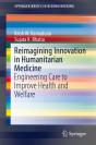 Reimagining Innovation In Humanitarian Medicine - Preview