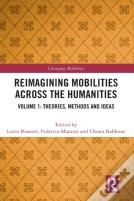 Reimagining Mobilities Across The Humanities