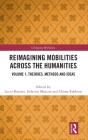 Reimagining Mobilities Across The Humanities - Preview