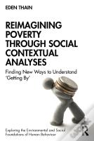 Reimagining Poverty Through Social Contextual Analyses