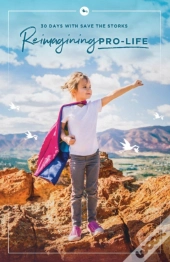 Reimagining Pro-Life