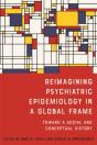 Reimagining Psychiatric Epidemiology In A Global Frame - Preview