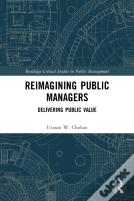 Reimagining Public Managers