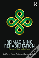 Reimagining Rehabilitation