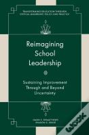 Reimagining School Leadership