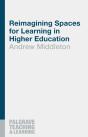 Reimagining Spaces For Learning In Higher Education - Preview