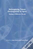 Reimagining Talent Development In Sport