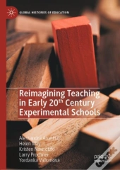 Reimagining Teaching In Early 20th Century Experimental Schools